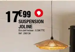 La Foir'Fouille Joline suspension offre