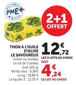 Bi1 THON A L'HUILE D'OLIVE LE SAVOUREUX offre