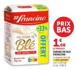 Bi1 Francine Farine de Blé offre