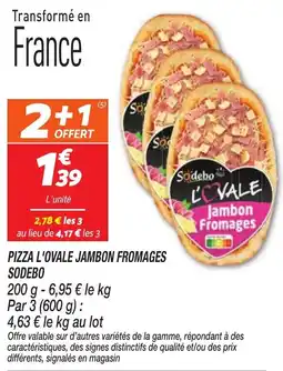 Netto Sodebo pizza l'ovale jambon fromages offre