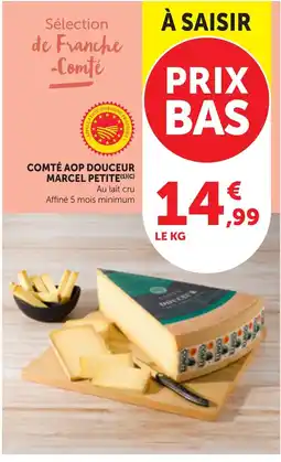 Bi1 COMTÉ AOP DOUCEUR MARCEL PETITE offre