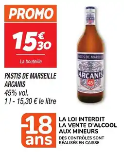 Netto Arcanis Pastis de Marseille offre
