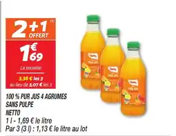 Netto Fruity Pur jus 4 agrumes offre