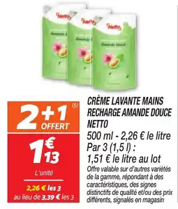 Netto Netto Crème lavante mains offre