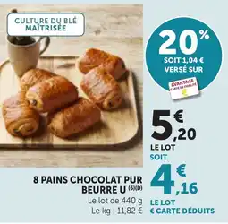 Bi1 U 8 pains chocolat pur beurre offre