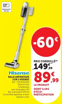 Bi1 Hisense BALAI ASPIRATEUR 2 EN 1 HISENSE offre