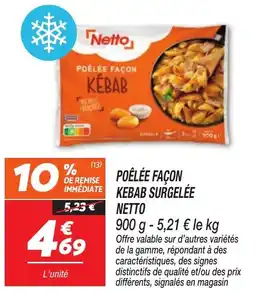 Netto Netto POÊLLEE FAÇON KÉBAB offre