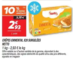 Netto Netto Crêpes Emmental offre