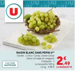 Maximarché U Raisin blanc sans pépin offre