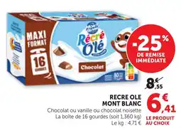 Maximarché RECRE OLE MONT BLANC offre