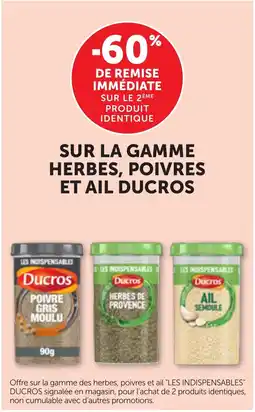 Maximarché Ducros sur la gamme herbes poivres et ail offre