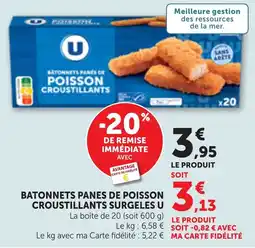Maximarché U Batonnets panes de poisson croustillants offre