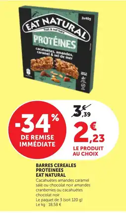 Maximarché EAT NATURAL BARRES CEREALES PROTEINEES offre
