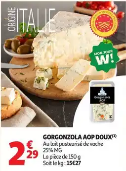 Auchan Supermarché Gorgonzola AOP Doux offre