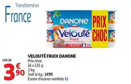Auchan Supermarché DANONE VELOUTÉ FRUIX offre