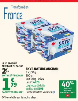 Auchan Supermarché SKYR NATURE offre