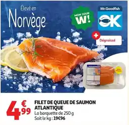 Auchan Supermarché Mr. Goodfish Filet de queue de saumon atlantique offre