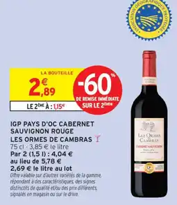 Intermarché LES ORMES DE CAMBRAS CABERNET SAUVIGNON ROUGE offre