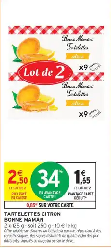 Intermarché Bonne Maman Tartelettes citron offre