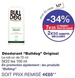 Monoprix BULLDOG Déodorant Naturel offre