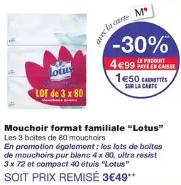 Monoprix Lotus Mouchoir offre