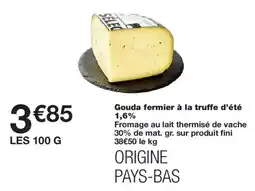 Monoprix Gouda fermier à la truffe d'été offre