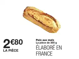 Monoprix Pain aux maïs offre