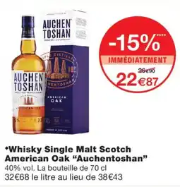 Monoprix Auchentoshan Whisky Single Malt Scotch American Oak offre