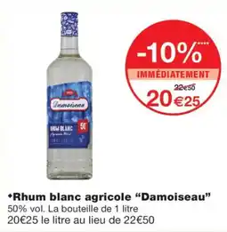 Monoprix Damoiseau Rhum blanc agricole offre
