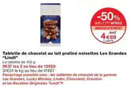 Monoprix Lindt Tablette de chocolat au lait praliné noisettes offre