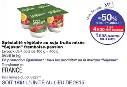 Monoprix Sojasun Spécialité végétale au soja fruits mixés offre