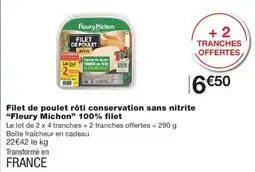 Monoprix Fleury Michon Filet de poulet rôti offre