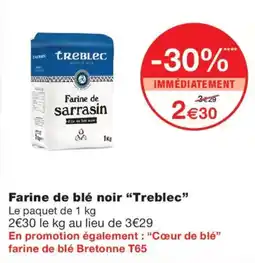 Monoprix Treblec Farine de sarrasin offre