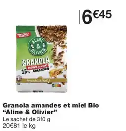 Monoprix Aline & Olivier Granola amandes et miel Bio offre
