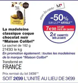 Monoprix Maison Colibri La madeleine classique coque chocolat noir offre