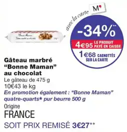 Monoprix Bonne Maman Gâteau marbré au chocolat offre