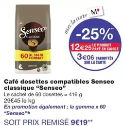Monoprix Senseo Café dosettes compatibles Senseo classique offre