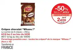 Monoprix Whaou! Crêpes chocolat offre