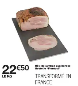 Monoprix Rostello Rôti de jambon aux herbes offre