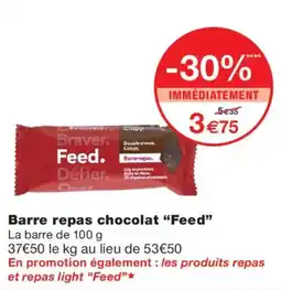 Monoprix Feed Barre repas chocolat offre