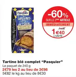 Monoprix Pasquier Tartines de Pain offre