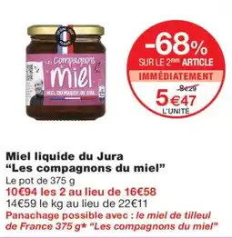 Monoprix Les compagnons du miel Miel liquide du Jura offre