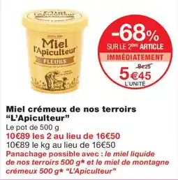 Monoprix L'Apiculteur Miel crèmeux de nos terroirs offre