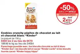 Monoprix Kinder Cookies crunchy offre