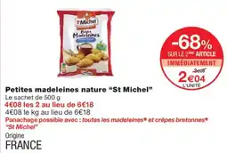 Monoprix St Michel Petites Madeleines nature offre