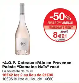 Monoprix Domaine Naïs Poésie rosé offre