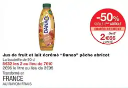 Monoprix Danao Jus de fruit et lait écrémé offre