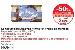 Monoprix La Fermière Le Yaourt Onctueux Crème de Marrons offre