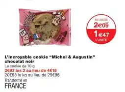Monoprix Michel & Augustin cookie chocolat noir offre