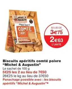 Monoprix Michel & Augustin Biscuits apéritifs comté poivre offre